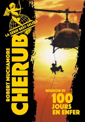 Cherub. Vol. 1. 100 jours en enfer