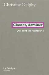 Classer, dominer : qui sont les autres ?