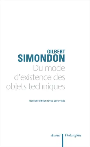 DU MODE D EXISTENCE DES OBJETS TECHNIQUES