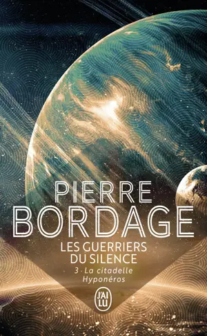 GUERRIERS DU SILENCE T3 CITADEL HYPONEROS