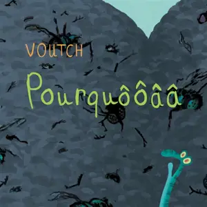 Pourquôôââ ?