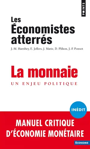 La monnaie : un enjeu politique