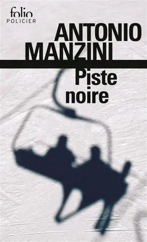 Une enquête de Rocco Schiavone. Piste noire