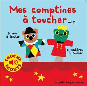 Mes comptines à toucher. Vol. 2