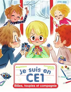 Je suis en CE1. Billes, toupies et compagnie