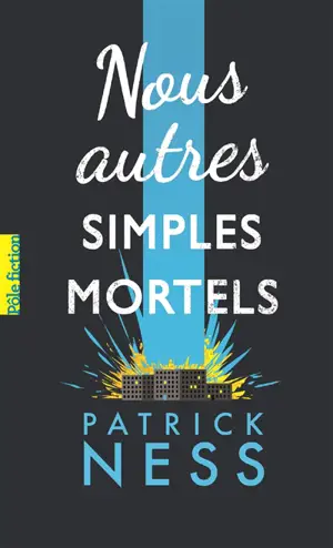 Nous autres simples mortels