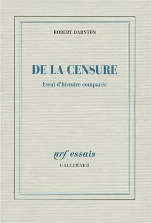 De la censure : essai d'histoire comparée
