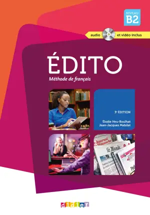 EDITO NIVEAU B2 2015 - LIVRE + CD + DVD