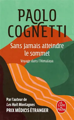 Sans jamais atteindre le sommet : voyage dans l'Himalaya