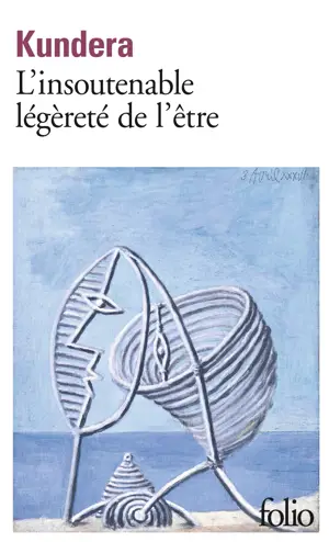 L'INSOUTENABLE LEGERETE DE L'ETRE -FOLIO-