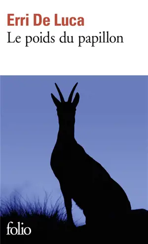 LE POIDS DU PAPILLON - FOLIO -