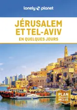 Jérusalem et Tel-Aviv en quelques jours
