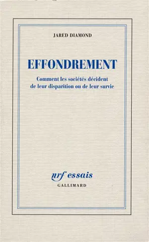 Effondrement : comment les sociétés décident de leur disparition ou de leur survie