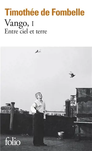 Vango. Vol. 1. Entre ciel et terre