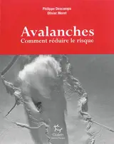 Philippe Descamps - Avalanches : comment rÃ©duire le risque
