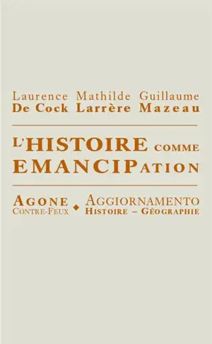 L'histoire comme émancipation