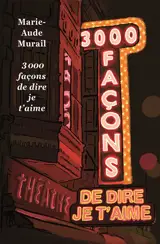 Trois mille façons de dire je t'aime