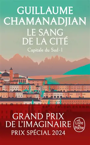 La tour de garde. Capitale du Sud. Vol. 1. Le sang de la cité