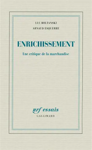 Enrichissement : une critique de la marchandise