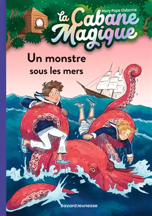 La cabane magique. Vol. 34. Un monstre sous les mers