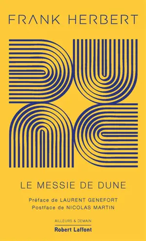 Le cycle de Dune. Vol. 2. Le messie de Dune