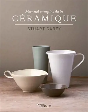 Manuel complet de la céramique