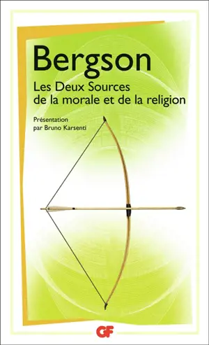 Les deux sources de la morale et de la religion