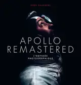 Apollo remastered : l'odyssée photographique