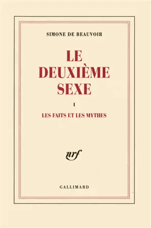 Le deuxième sexe. Vol. 1