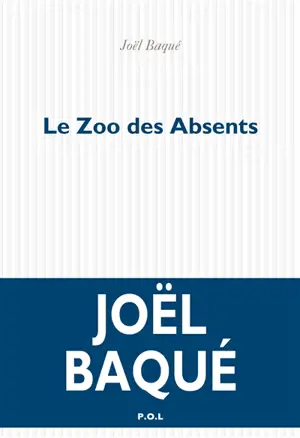 Le zoo des absents