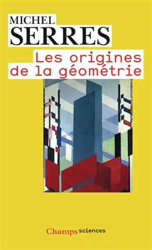 Les origines de la géométrie : tiers livre des fondations