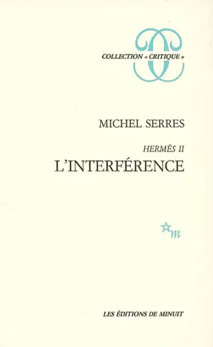 Hermès. Vol. 2. L'interférence