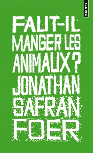Faut-il manger les animaux ?