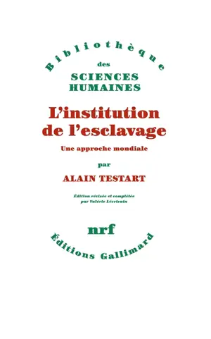 L'institution de l'esclavage : une approche mondiale