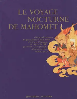 Le voyage nocturne de Mahomet. L'aventure de la parole