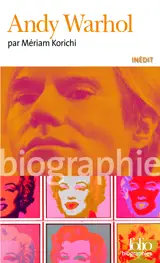 ANDY WARHOL BIOGRAPHIE