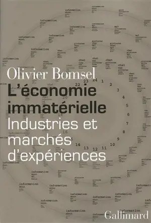 L'économie immatérielle : industries et marchés d'expériences