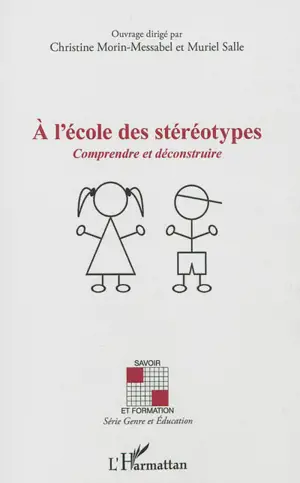 A l'école des stéréotypes : comprendre et déconstruire