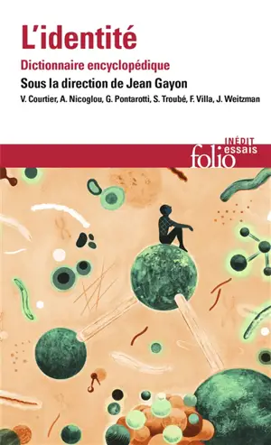 L'identité : dictionnaire encyclopédique