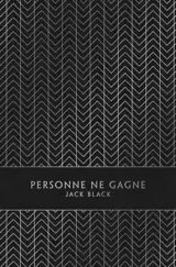 Personne ne gagne : mémoires