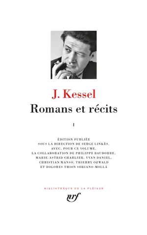 Romans et récits. Vol. 1