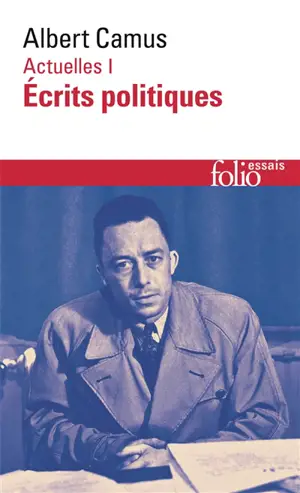Actuelles : écrits politiques