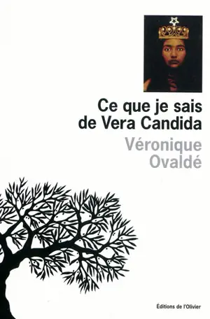Ce que je sais de Vera Candida