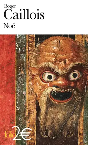 Noé : et autres textes