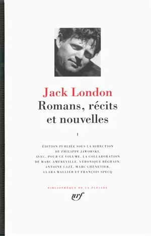 Romans, récits et nouvelles. Vol. 1