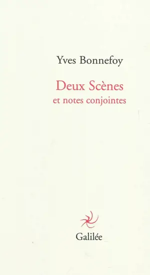 Deux scènes : et notes conjointes