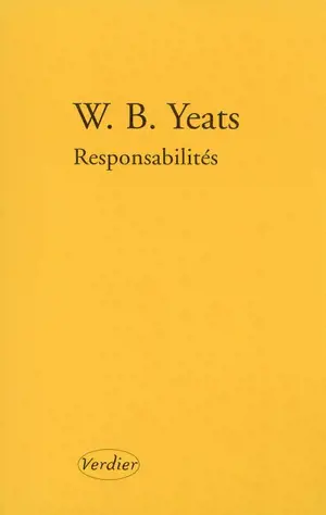Poèmes de jeunesse. Vol. 2. Responsabilités. La vieillesse de la reine Maeve. Baile et Aillinn