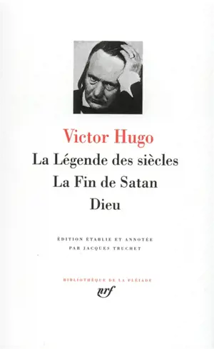 La légende des siècles. La fin de Satan. Dieu