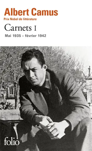 Carnets. Vol. 1. mai 1935-février 1942