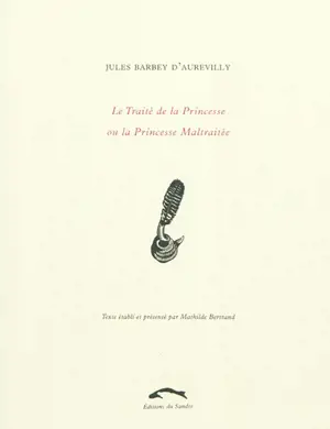 Le traité de la princesse ou La princesse maltraitée